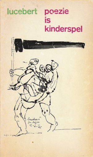 Omslag Lucebert, 'Poëzie is kinderspel' (1968)