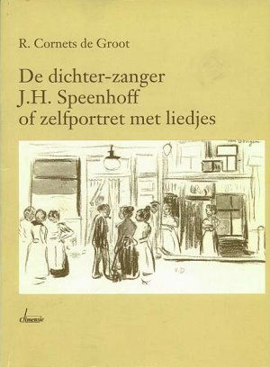 Versozijde omslag 'De dichter-zanger J.H. Speenhoff of zelfportret met liedjes ('90)'